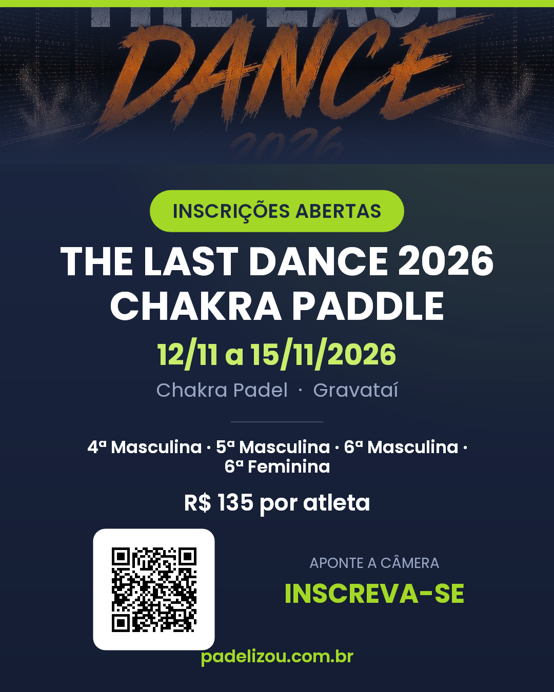 Cartaz de divulgação do THE LAST DANCE 2026 CHAKRA PADDLE